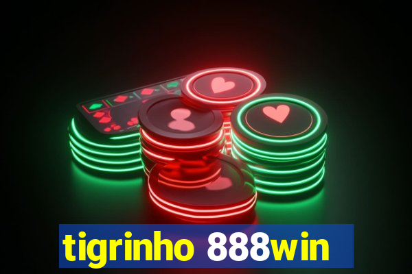 tigrinho 888win